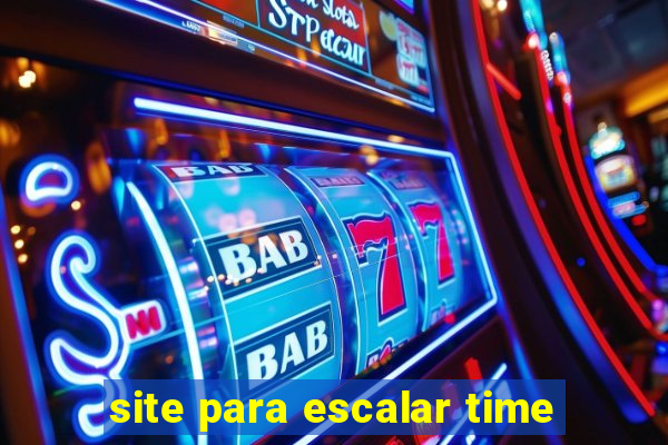 site para escalar time